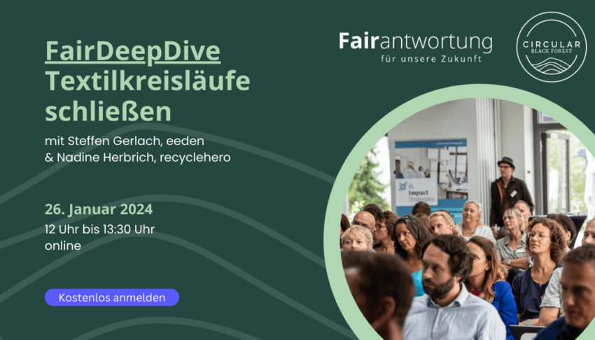 Textilkreisläufe schließen – FairDeepDive mit Circular Black Forest